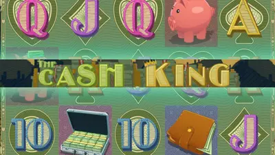 the cash king